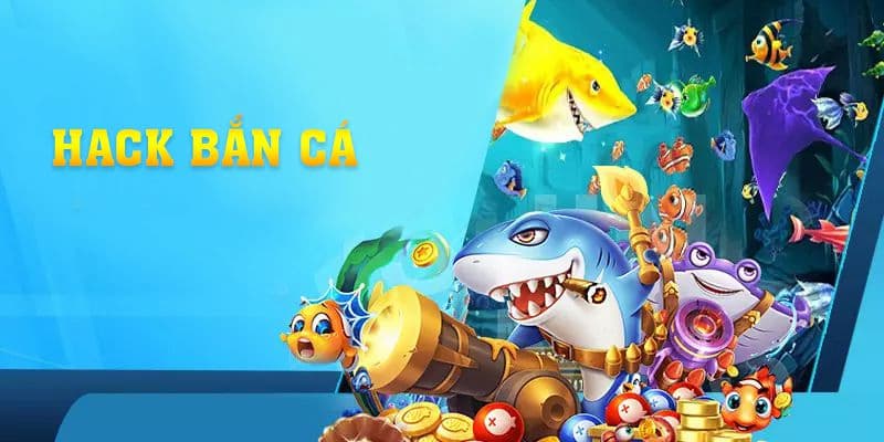 Tìm hiểu về tool hack bắn cá